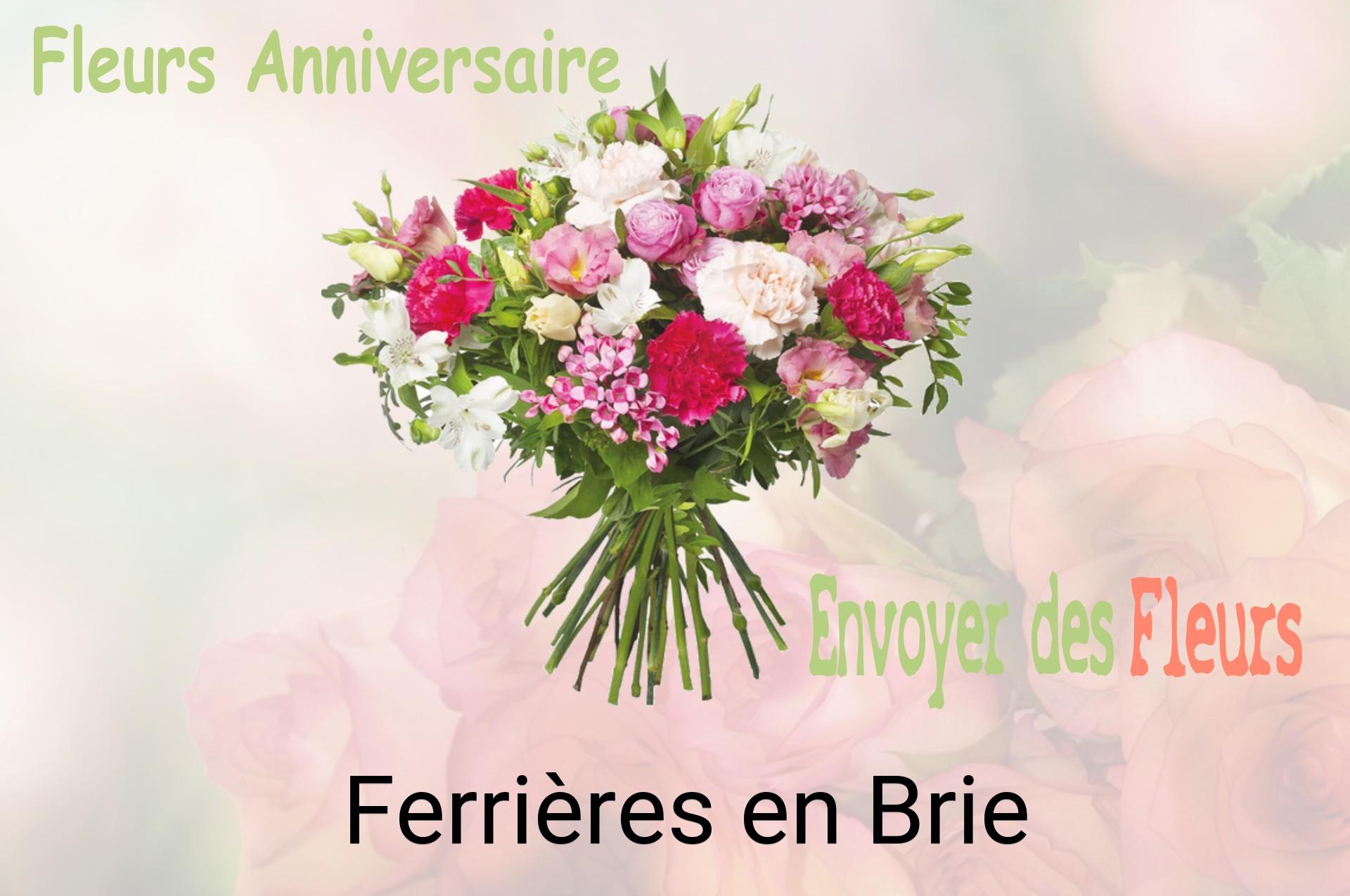 Bouquet de fleurs d’anniversaire livré à Ferrières-en-Brie